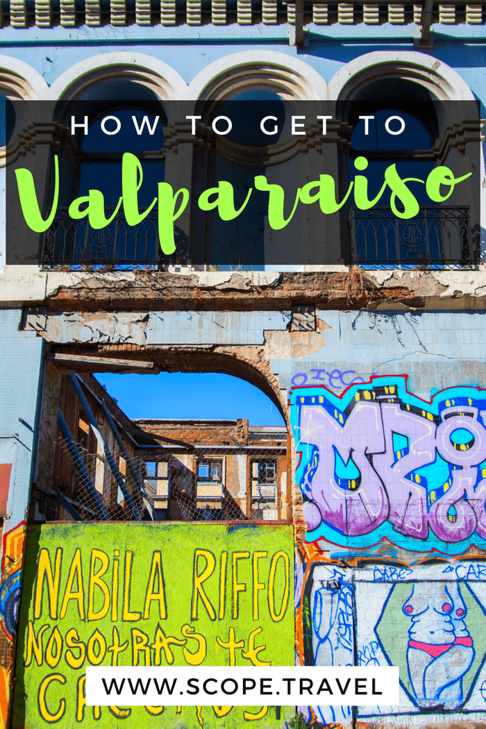 how to get to valparaiso from santiago here